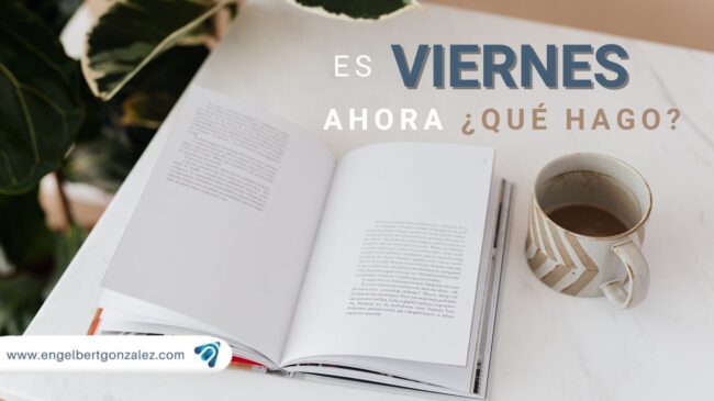 es viernes ahora qué hago coach Engelbert Gonzalez coaching en buenos aires