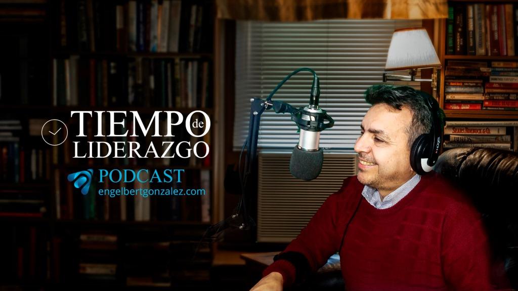 podcast de liderazgo por engelbert gonzalez buenos aires argentina