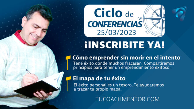conferencias marzo 2023 emprendimiento y desarrollo personal mapa de exito