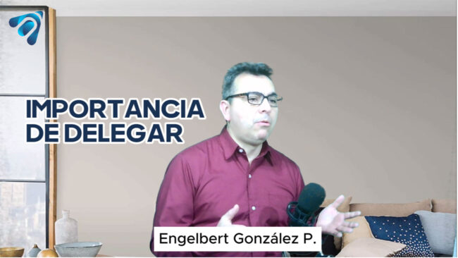 Importancia de Delegar