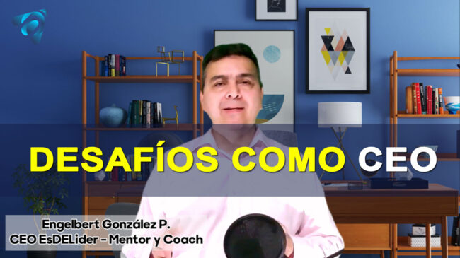 Desafíos como CEO