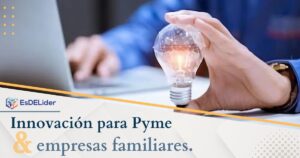 claves para innovar pyme y empresas familiares
