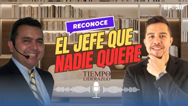 #38 El jefe que nadie quiere