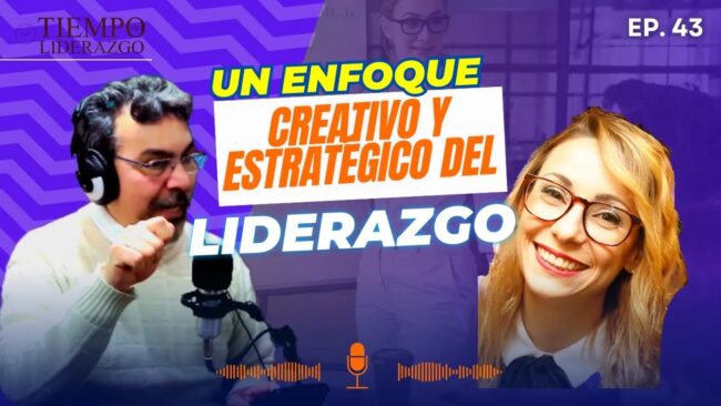 un enfoque creativo y estratégico del liderazgo